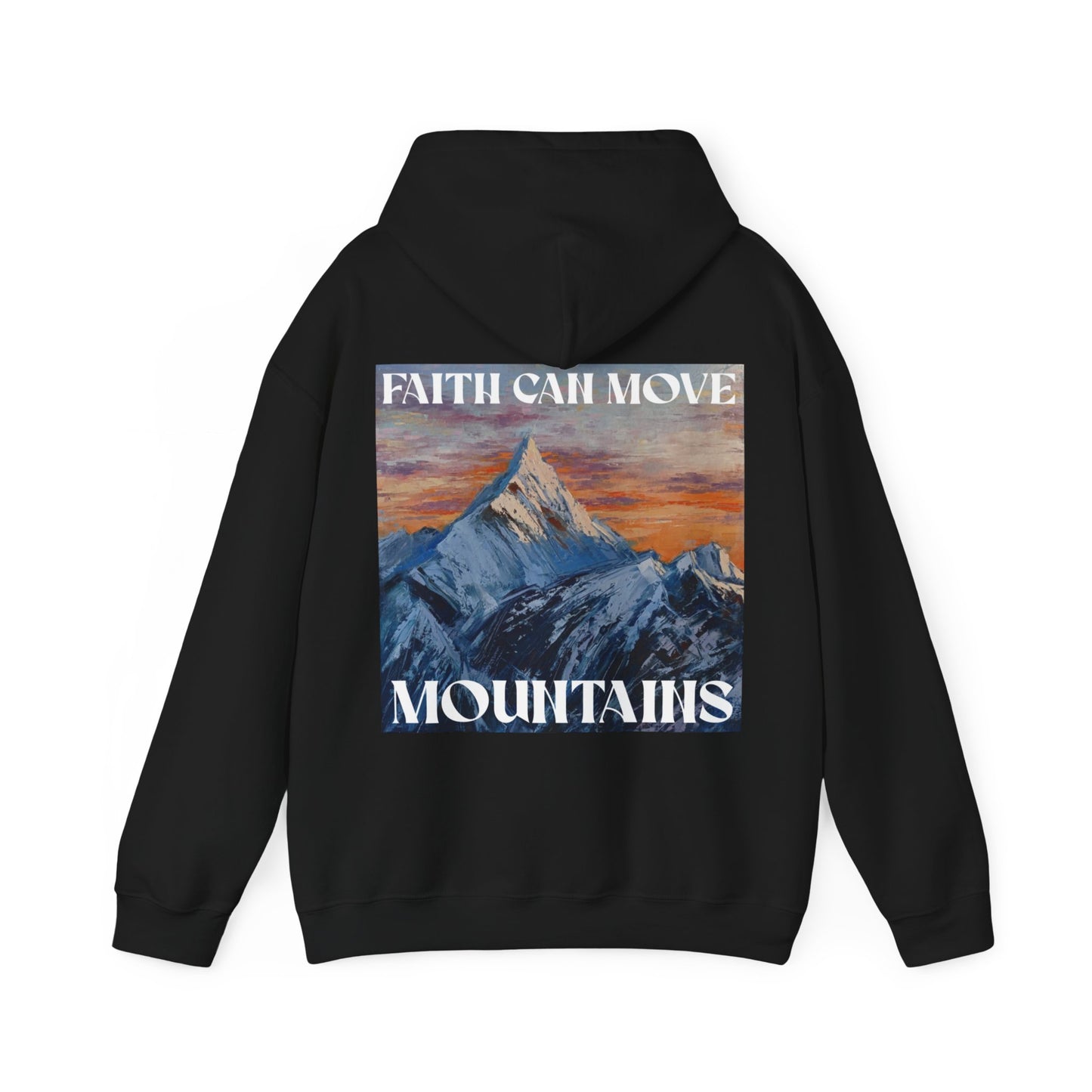Hoodie Faith can move mountains