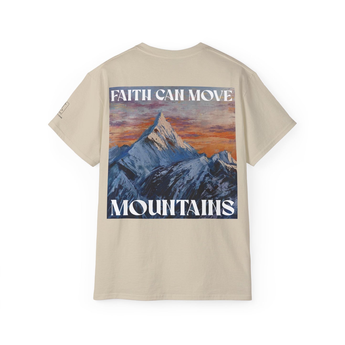 T-shirt Faith can move mountains