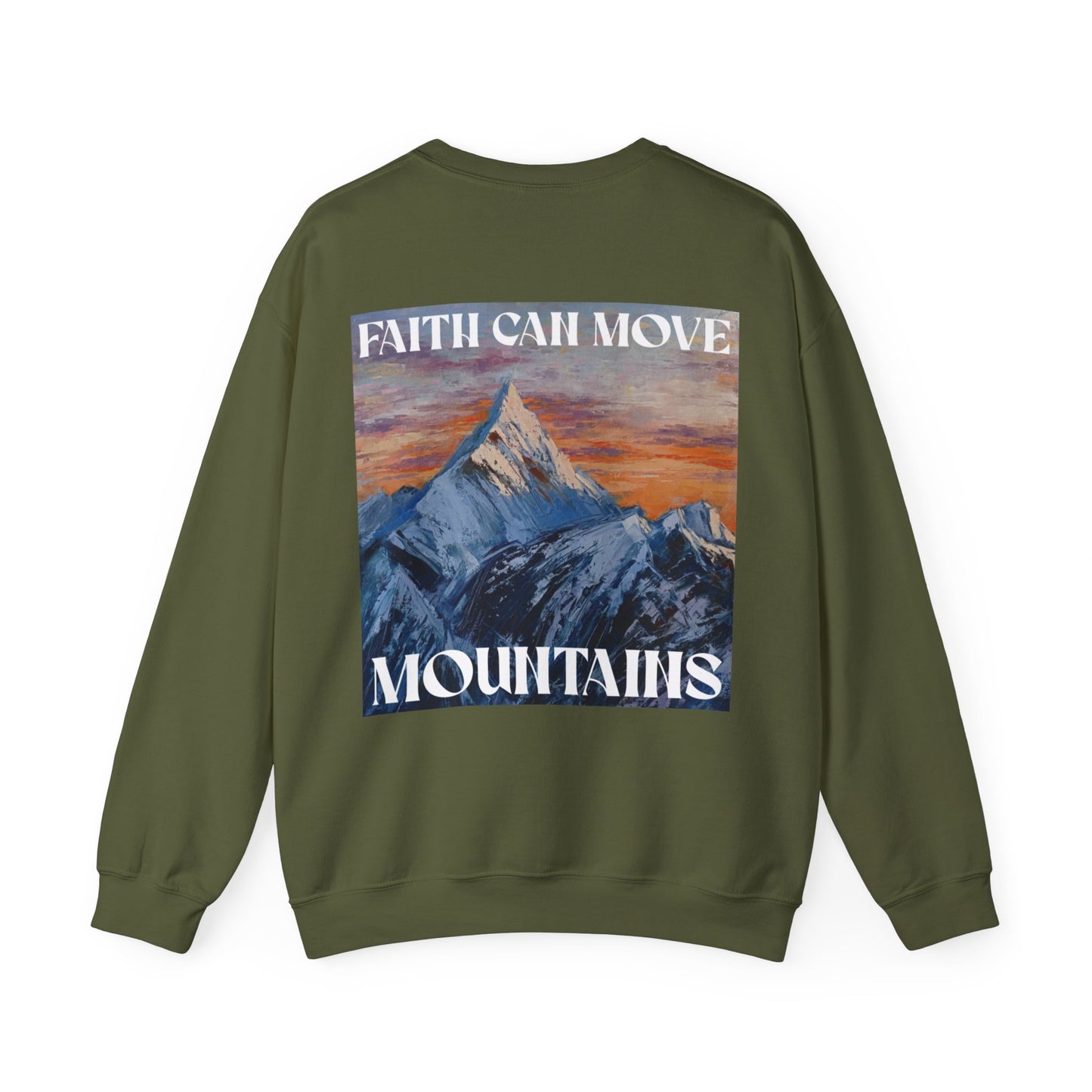 Sweatshirt Faith can move mountains